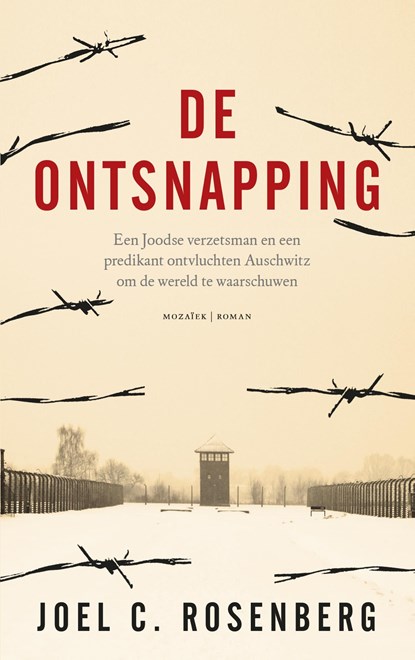 De ontsnapping, Joel C. Rosenberg - Ebook - 9789023996583