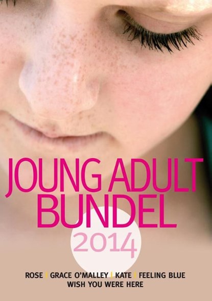 Young adultbundel / 2014, Iris Boter ; Sofie van Gelder ; Ineke Kraijo ; Ann Moore - Ebook - 9789023996620