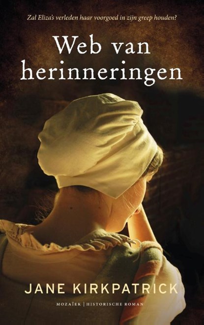 Web van herinneringen, Jane Kirkpatrick - Paperback - 9789023996750