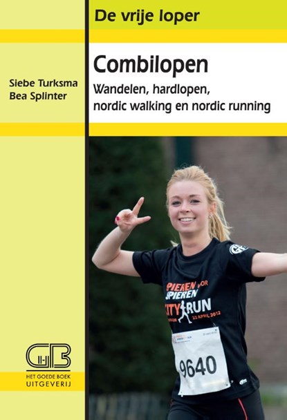 Combilopen, Bea Splinter ; Siebe Turksma - Paperback - 9789024007059
