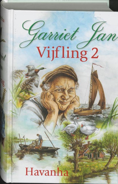 Garriet Jan Vijfling / 2, Havanha - Gebonden - 9789024287475