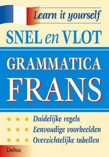 Snel en vlot grammatica Frans, niet bekend - Paperback - 9789024376377