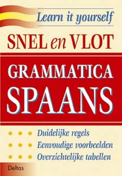 Snel en vlot grammatica Spaans, niet bekend - Paperback - 9789024376391
