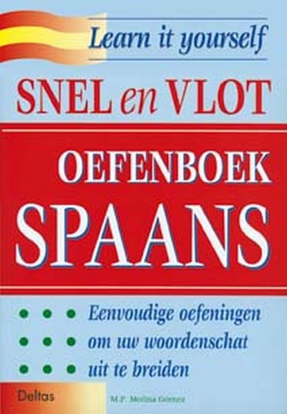 Snel en vlot Spaans, M.P. Molina gomez - Paperback - 9789024382859