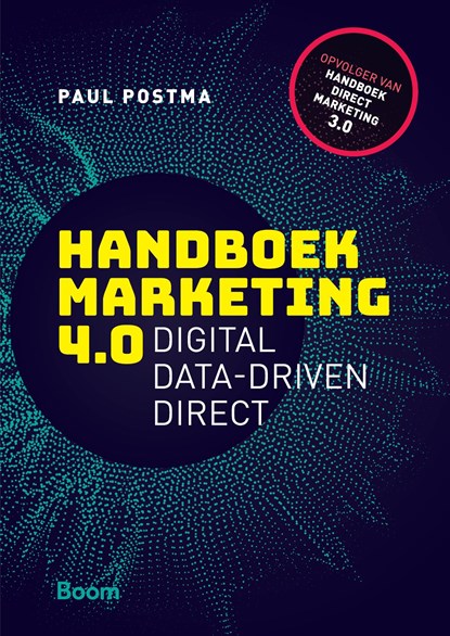 Handboek Marketing 4.0, Paul Postma - Ebook - 9789024400881