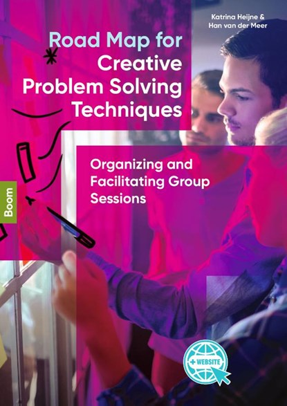 Road Map for Creative Problem Solving Techniques, Katrina Heijne ; Han van der Meer - Paperback - 9789024401116
