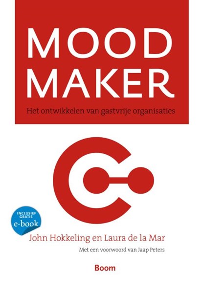 Mood maker, Jan Hokkeling ; John Hokkeling ; J. Hokkeling ; Laura de la Mar - Paperback - 9789024401932