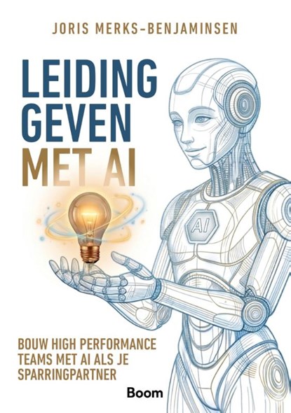 Leidinggeven met AI, Joris Merks-Benjaminsen - Paperback - 9789024402137