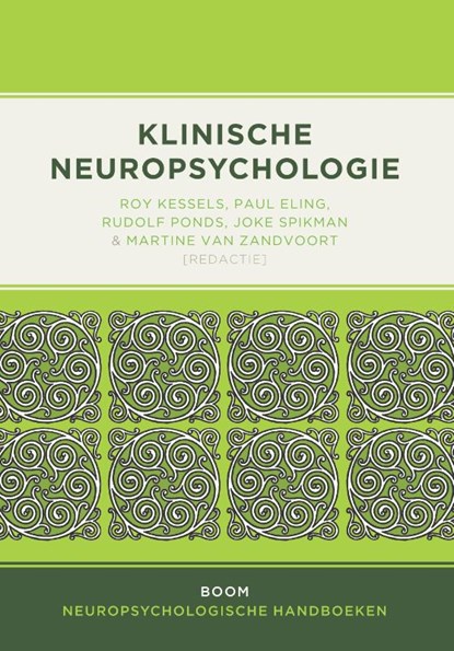 Klinische neuropsychologie, Roy Kessels ; Paul Eling ; Rudolf Ponds ; Joke Spikman - Paperback - 9789024402830