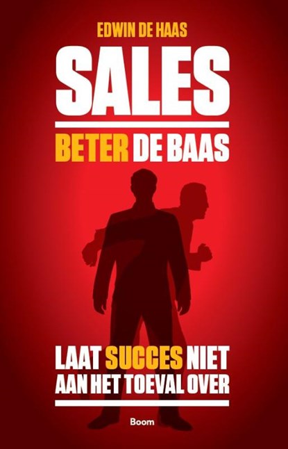 Sales beter de baas, Edwin de Haas - Paperback - 9789024402854