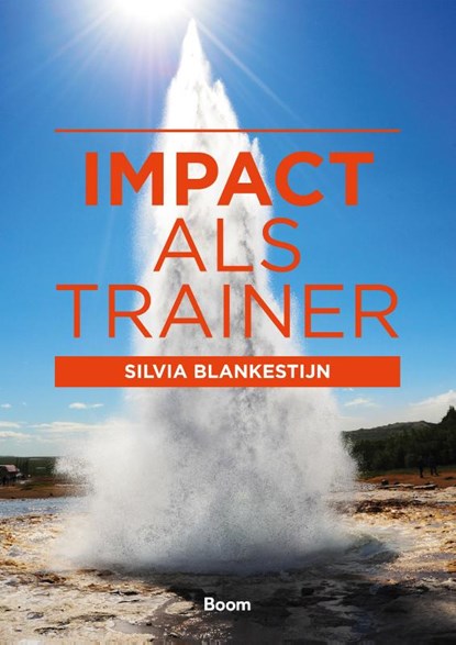 Impact als trainer, Silvia Blankestijn - Paperback - 9789024403097