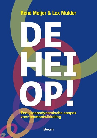 De hei op!, René Meijer ; Lex Mulder - Paperback - 9789024403530