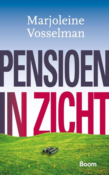 Pensioen in zicht, Marjoleine Vosselman - Paperback - 9789024404100