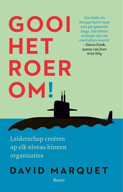 Gooi het roer om!, L. David Marquet - Paperback - 9789024404261