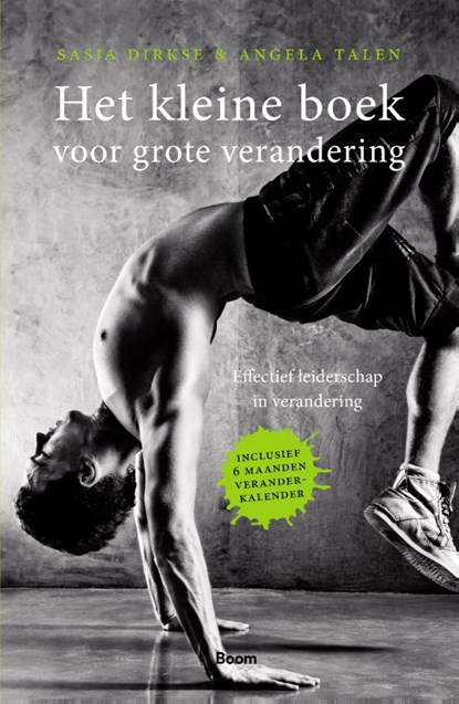 Het kleine boek voor grote verandering, Sasja Dirkse-Hulscher ; Angela Talen - Paperback - 9789024404544