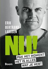 Nu! - Erik Bertrand Larssen - 9789024404759