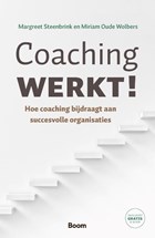 Coaching werkt! | Margreet Steenbrink ; Miriam Oude Wolbers | 