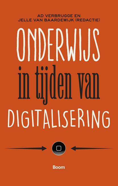 Onderwijs in tijden van digitalisering, Jelle van Baardewijk - Ebook - 9789024406593