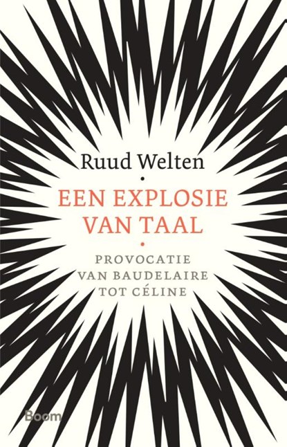 Een explosie van taal, Ruud Welten - Paperback - 9789024406852