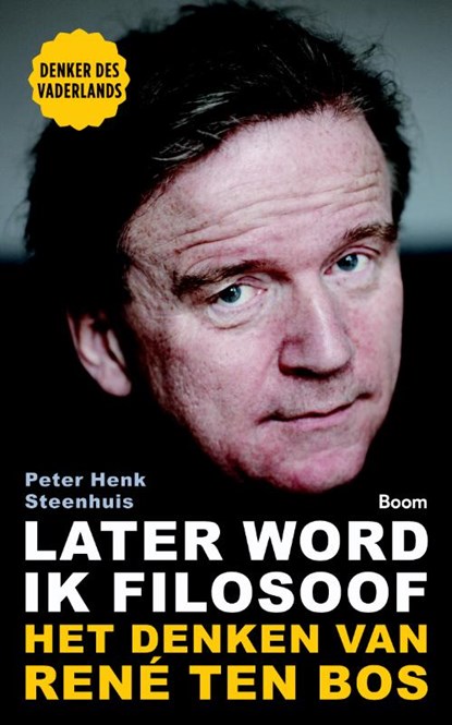 Later word ik filosoof, Peter-Henk Steenhuis - Paperback - 9789024407682
