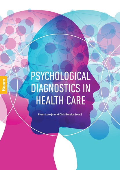 Psychological diagnostics in health care, Dick Barelds ; Frans Luteijn - Ebook - 9789024408283