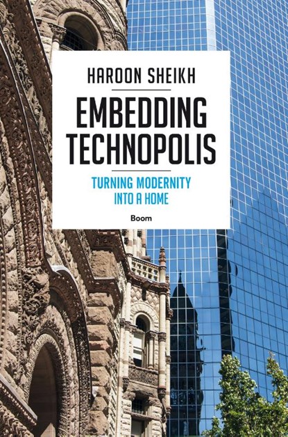 Embedding Technopolis, Haroon Sheikh - Paperback - 9789024408665