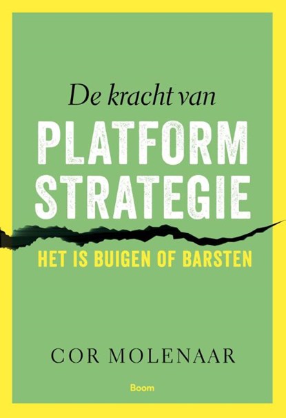 De kracht van platformstrategie, Cor Molenaar - Paperback - 9789024408696