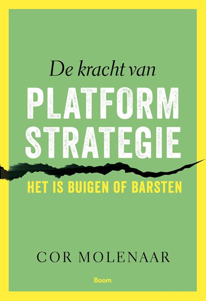 De kracht van platformstrategie, Cor Molenaar - Ebook - 9789024408702