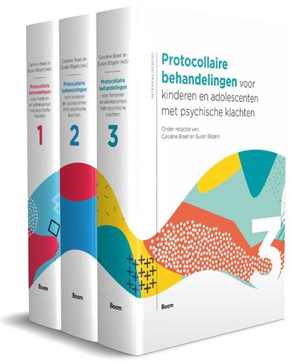Protocollaire behandelingen voor kinderen en adolescenten met psychische klachten, Caroline Braet ; Susan Bögels - Gebonden - 9789024408948