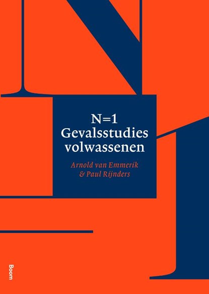 N = 1 Gevalsstudies volwassenen, Arnold van Emmerik ; Paul Rijnders - Paperback - 9789024409037