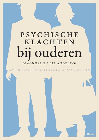 Psychische klachten bij ouderen, Sophia Wang ; Abraham M. Nussbaum - Paperback - 9789024409112