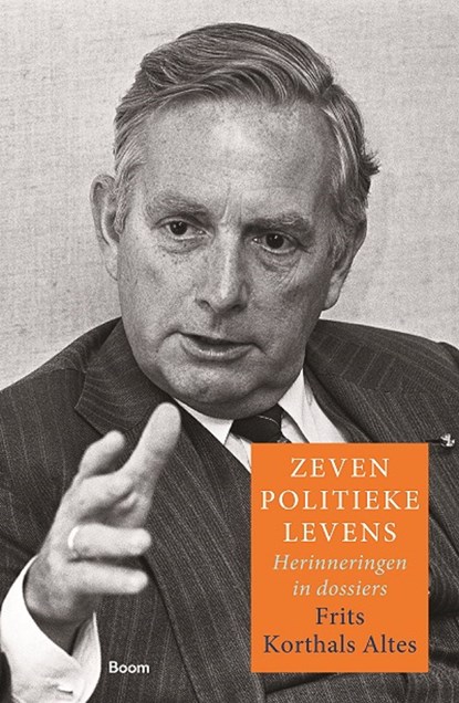 Zeven politieke levens, Frits Korthals Altes - Ebook - 9789024409440