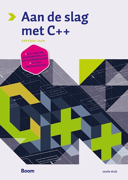 Aan de slag met C++, Gertjan Laan - Ebook - 9789024413539