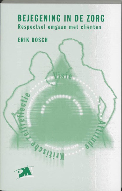 Bejegening in de zorg, E. Bosch - Paperback - 9789024414093