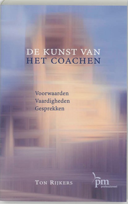 De kunst van het coachen, T. Rijkers - Paperback - 9789024414543