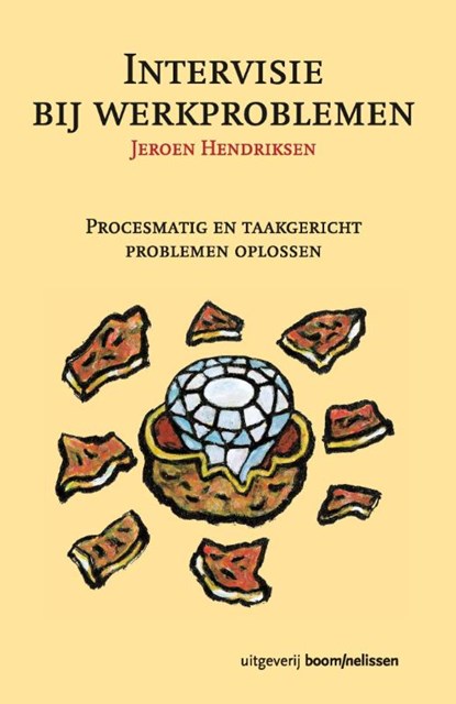Intervisie bij werkproblemen, Jeroen Hendriksen - Paperback - 9789024414581