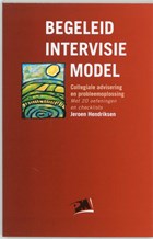 Begeleid intervisie model | Jeroen Hendriksen | 
