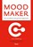 Mood maker, John Hokkeling ; Laura de la Mar - Paperback - 9789024415557