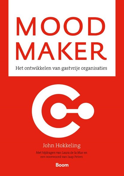 Mood maker, John Hokkeling ; Laura de la Mar - Paperback - 9789024415557