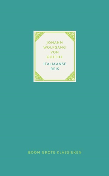 Italiaanse reis, Johann Wolfgang von Goethe - Gebonden - 9789024415847