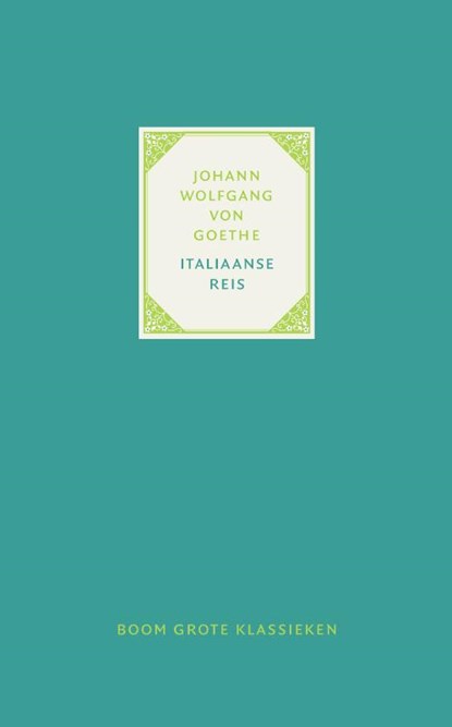 Italiaanse reis, Johann Wolfgang von Goethe - Gebonden - 9789024415847