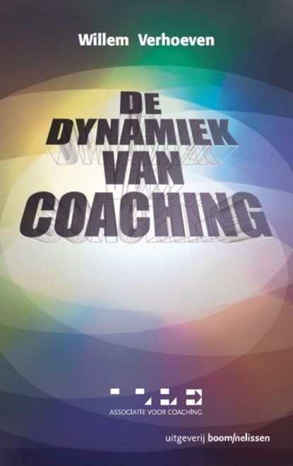 De dynamiek van coaching, W. Verhoeven - Paperback - 9789024416592