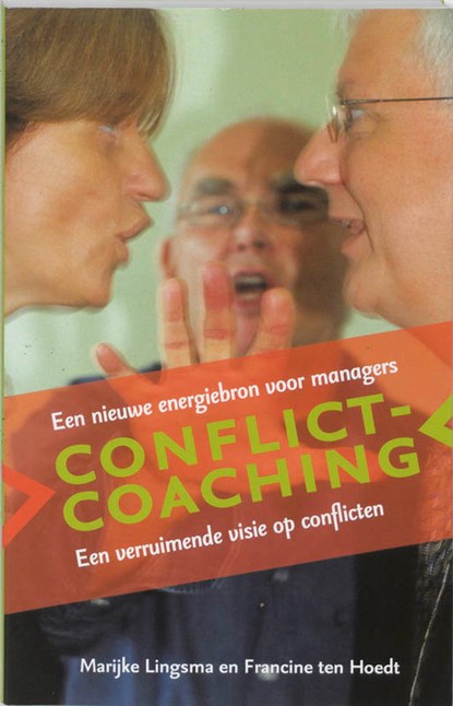 Conflictcoaching, M. Lingsma ; F. ten Hoedt - Paperback - 9789024416691