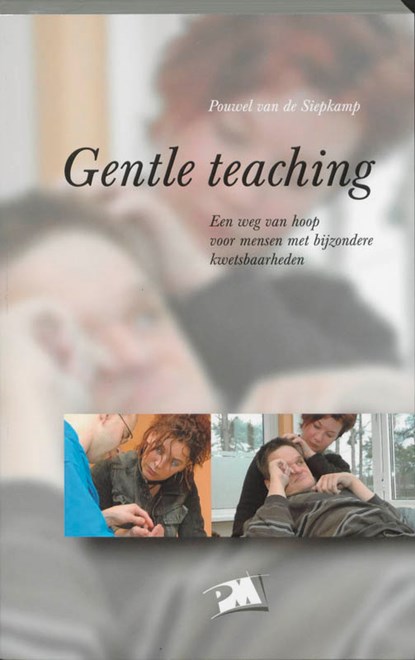 Gentle teaching, P. van de Siepkamp - Paperback - 9789024416752