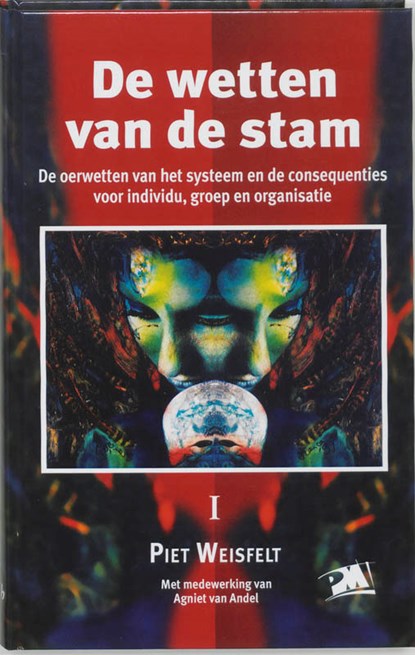 De wetten van stam, P. Weisfelt - Gebonden - 9789024417216