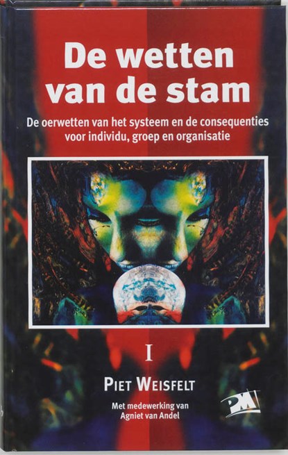 De wetten van stam, P. Weisfelt - Gebonden - 9789024417216