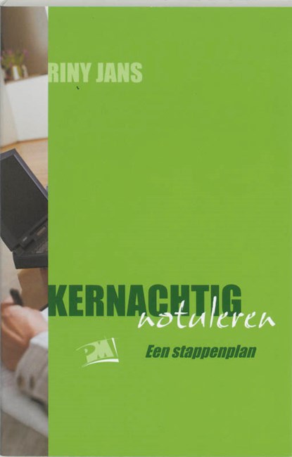 Kernachtig notuleren, R. Jans - Paperback - 9789024417254