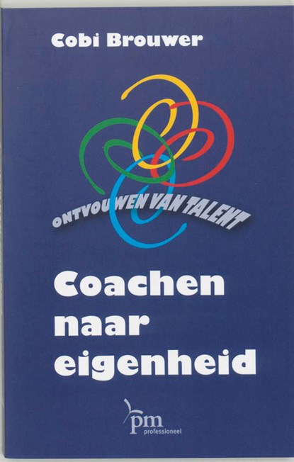 Coachen naar eigenheid, Cora Brouwer - Paperback - 9789024417322