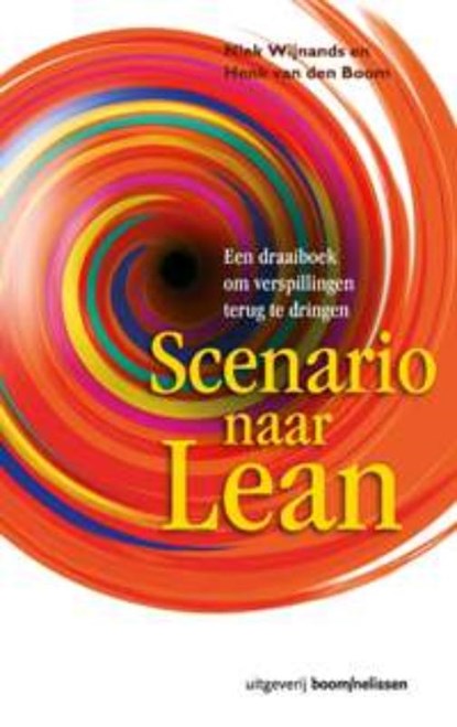 Scenario naar Lean, N. Wijnands ; H. van den Boom - Paperback - 9789024417346