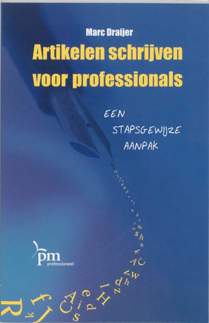 Artikelen schrijven voor professionals, M. Draijer - Paperback - 9789024417575